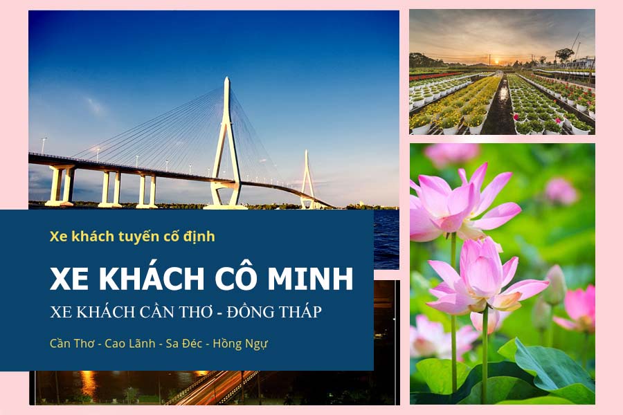Chành xe Cô Minh chuyên gửi hàng tuyến Cần Thơ Đồng Tháp
